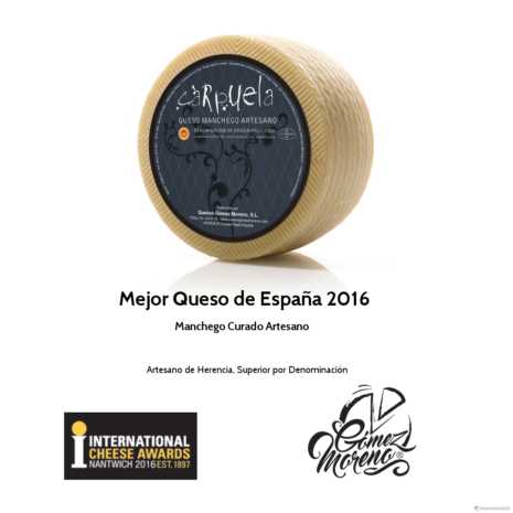 Mejor queso de España 2016 para la marca Carpuela de Quesos Gomez Moreno de Herencia
