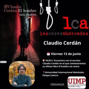 Casas Ahorcadas y la UIMP clausuran este viernes el curso del club de lectura con el escritor Claudio Cerdán
