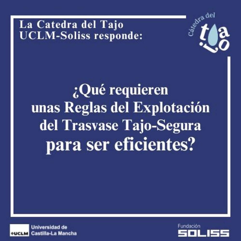 La Cátedra del Tajo aboga por diseñar unas reglas de explotación que aporten "estabilidad" en los trasvases